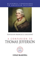 Fd Cogliano, Francis D. Cogliano, Francis D. (University of Edinburgh Cogliano, Frank (EDT) Cogliano, Francis D Cogliano, Francis D. Cogliano... - Companion to Thomas Jefferson