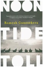 Romesh Gunesekera - Noontide Toll