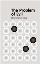 D Speak, Daniel Speak, Daniel (Loyola Marymount University Speak, Speak Daniel - Problem of Evil