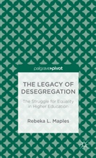 R Maples, R. Maples, Rebeka L. Maples - Legacy of Desegregation