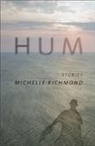 Michelle Richmond, Michelle/ Ducornet Richmond - Hum