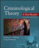 Craig Hemmens, Craig T. Hemmens, Stephen G Tibbetts, Stephen G. Tibbetts, Stephen G. Hemmens Tibbetts, Stephen G./ Hemmens Tibbetts - Criminological Theory: A Text/reader