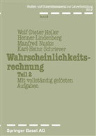 HELLE, HELLER, Lindenberg, Lindenberg u a, Nusk, Nuske... - Wahrscheinlichkeitsrechnung - 2: Wahrscheinlichkeitsrechnung Teil 2