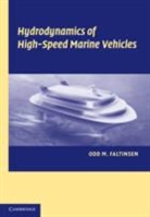 O. M. Faltinsen, Odd M. Faltinsen, Odd M. (Norwegian University of Science Faltinsen, Odd M. (Norwegian University of Science and Technology Faltinsen, Faltinsen Odd M. - Hydrodynamics of High-Speed Marine Vehicles