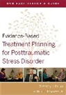David J Berghuis, David J. Berghuis, Berghuis David J., Timothy Bruce, Timothy J Bruce, Timothy J. Bruce... - Evidence Based Treatment Planning for Posttraumatic Stress Disorder