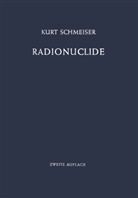 Kurt Schmeiser - Radionuclide