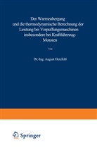 August Herzfeld - Der W&auml;rme&uuml;bergang und die thermodynamische Berechnung der Leistung bei Verpuffungsmaschinen insbesondere bei Kraftfahrzeug-Motoren