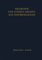 Heilmeyer, L Heilmeyer, L. Heilmeyer, B de Rudder, B. de Rudder, Schoen... - Ergebnisse der Inneren Medizin und Kinderheilkunde