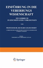 Richard Goldschmidt - Einf&uuml;hrung in die Vererbungswissenschaft