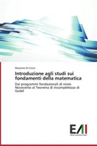 Massimo Di Croce - Introduzione agli studi sui fondamenti della matematica