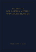 E u a Glanzmann, E. Glanzmann, Heilmeyer, L Heilmeyer, L. Heilmeyer, B. de Rudder... - Ergebnisse der Inneren Medizin und Kinderheilkunde