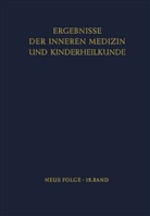 B de Rudder, L. Heilmeyer, Ludwig Heilmeyer, Ludwig M. G. Heilmeyer, B. de Rudder, B.de Rudder... - Ergebnisse der Inneren Medizin und Kinderheilkunde