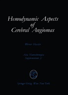 Werner Hassler - Hemodynamic Aspects of Cerebral Angiomas