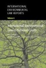 Alice Robb Palmer, D.L. Bethlehem, Daniel Bethlehem, James Crawford, Alice Palmer, Cairo A. R. Robb... - International Environmental Law Reports