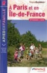 F018 - A Paris et en Ile-de-France : 54 promenades en famille