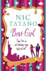 Nic Tatano, Tatano Nic - Boss Girl