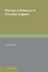 C. J. W. Allen, C. J. W. (Inns of Court School of Law) Allen, Christopher Allen, Allen C. J. W. - Law of Evidence in Victorian England