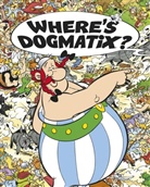 Rene Goscinny, Ren&eacute; Goscinny, Albert Uderzo, Albert Uderzo, Uderzo Albert - Where's Dogmatix?