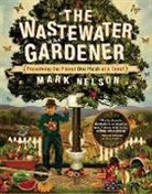 Mark Nelson, Mark (Mark Nelson) Nelson, Mark Nelson Phd - The Wastewater Gardener