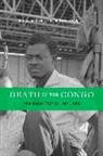 E. Gerard, Emmanuel Gerard, Gerard Emmanuel, Bruce Kuklick - Death in the Congo