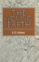 E. G. Nisbet, Euan G Nisbet, Euan G. Nisbet - The Young Earth