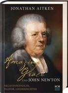 Jonathan Aitken - Amazing Grace und John Newton