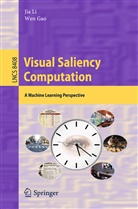 Gao, Gao, Wen Gao, Ji Li, Jia Li - Visual Saliency Computation