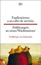 Erica Engeler, Erica Engeler - Explicaciones a un cabo de servicio Erkl&auml;rungen an einen Wachtmeister. Explicaciones a un cabo de servicio