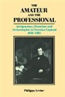 P. J. A. Levine, Philippa Levine, Professor Philippa Levine - Amateur and the Professional