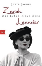 Jutta Jacobi - Zarah Leander