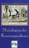 Johann E Gr&uuml;ndler, Johann E. Gr&uuml;ndler, Johann Ernst Gr&uuml;ndler, Bartholom&auml;us Ziegenbalg, Kurt Liebau - Malabarische Korrespondenz