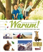 Kare Amme, Karen Amme, Lucas von u Bothmer, Christin Stahr, Christine Stahr, Warum!-Redaktio... - Warum!