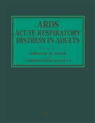 Timothy Evans, Timothy W Evans, Timothy W. Evans, C Haslett, C. Haslett, T. W. Haslett... - ARDS Acute Respiratory Distress in Adults