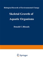 Donal Rhoads, Donald Rhoads - Skeletal Growth of Aquatic Organisms