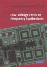 Gerry Chi Tak Leung, Leung Gerry Chi Tak, Howard Cam Luong, Howard Cam (Hong Kong University of Science Luong, Howard Cam Leung Luong, Luong Howard Cam - Low-Voltage Cmos Rf Frequency Synthesizers