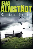 Eva Almst&auml;dt - Kalter Grund