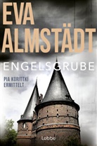 Eva Almst&auml;dt - Engelsgrube