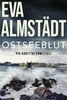 Eva Almst&auml;dt - Ostseeblut