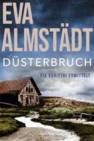 Eva Almst&auml;dt - D&uuml;sterbruch