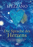 Chuck Spezzano - Die Sprache des Herzens