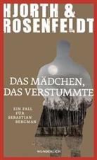 Michael Hjorth, Hans Rosenfeldt - Das M&auml;dchen, das verstummte