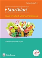 Bernd Meier, Dieter Mette, Ul Holzendorf, Ulf Holzendorf, Bern Meier, Bernd Meier... - Startklar! Hauswirtschaft: Startklar! - Hauswirtschaft - Differenzierende Ausgabe - Ausgabe 2015 - Gesamtband