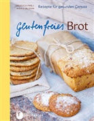 Maria Blohm, Jessic Frej, Jessica Frej - Glutenfreies Brot
