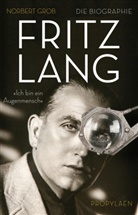 Norbert Grob - Fritz Lang