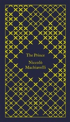 Coralie Bickford-Smith, George Bull, Niccolo Machiavelli, Niccol&ograve; Machiavelli, Tim Machiavelli, Tim Parks... - The Prince
