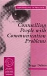 Peggy Dalton, Dalton Peggy - Counselling People With Communication Problems