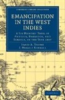 J. Horace Kimball, James A. Thome, James A. Kimball Thome - Emancipation in the West Indies