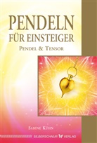 Sabine K&uuml;hn - Pendeln f&uuml;r Einsteiger