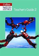 Tracey Baxter, Sunetra Berry, D, Pat Dower, Pauline Hannigan, Helen Harden... - International Primary Science Teacher's Guide 2