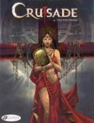 Dufaux, J. Xavier Dufaux, Jean Dufaux, Dufaux Jean, DUFAUX XAVIER, Xavier... - CRUSADE T 4 THE FIRE BEAKS